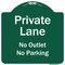Signmission Private Lane No Outlet No Parking Heavy-Gauge Aluminum Architectural Sign, 18" H, GW-1818-9777 A-DES-GW-1818-9777 - alternate 1